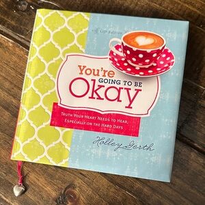 You're Going to Be Okay Book